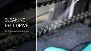 Cleaning: How to clean the belt drive