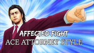 Affected Fight but it's Ace Attorney | Yakuza / Like a Dragon X Phoenix Wright