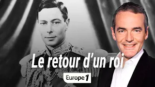 Au coeur de l'histoire : George VI, le retour d'un roi (Franck Ferrand)