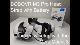 BOBOVR M3 Pro Head Strap with Battery Meta Quest 3 Unboxing and Setup