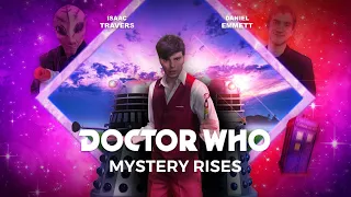 Doctor Who: The Mysterious Doctor Adventures S1E1 - Mystery Rises - Special Edition (Fan Film)