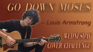 Go Down Moses by Louis Armstrong [COVER]