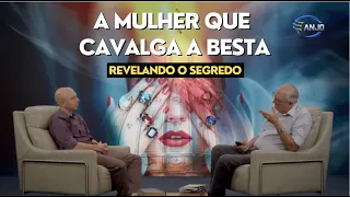 A Mulher Que Cavalga a Besta - REVELANDO O SEGREDO - EP 193 - Walter Veith