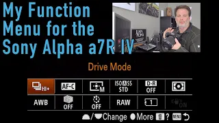 My Function Menu Settings For The Sony Alpha 7RIV