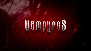 VAMPYRES | Tráiler