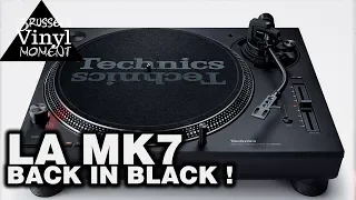 Technics SL1200 -1210 MK7 : Back in Black !