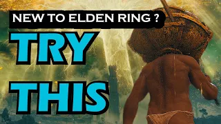 NEW TO ELDEN RING? DO THIS AT THE START | BEGINNERS GUIDE Patch 1.09.1