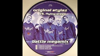 Original Stylaz vs. Flying Steps – Battle Megamix