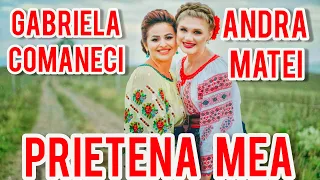 Andra Matei și Gabriela Comăneci - Prietena mea