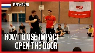 How to use impact (open the door) in Eindhoven - DK Yoo