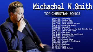 Michael W. Smith - Great Are You Lord/let It Rain/healing Rain - Christian Worship Songs &  Lyrics