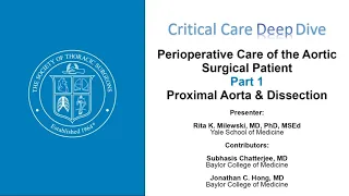 Deep Dive: Perioperative Care of the Aortic Surgical Patient (Part 1—Proximal Aorta & Dissection)
