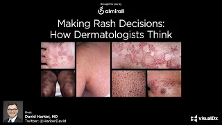 Making Rash Decisions: How Dermatologists Think - Dr. David Harker