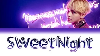 BTS V - Sweet Night (Color Coded Paroles Fr/Eng)