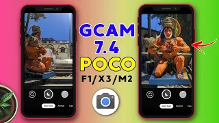 Google Camera 7.4 for POCO F1/POCO X3/POCO M2 Pro! Photo & Video Samples!