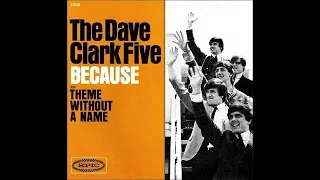 The Dave Clark Five - Because (HD/Lyrics)