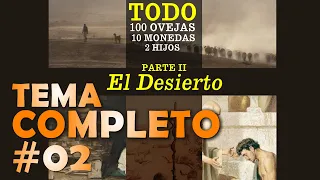 TODO: 100 ovejas 10 monedas y 2 hijos (Parte II) " - TEMA COMPLETO #02