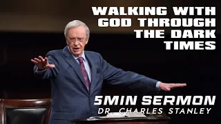 Walking With God Through the Dark Times - Inspirational & Motivational Video