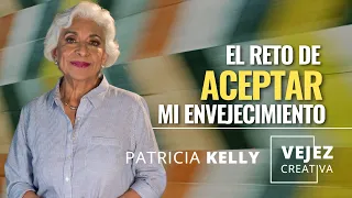 El reto de aceptar mi envejecimiento | EN VIVO con Patricia Kelly