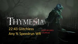 Thymesia 22:43 Glitchless Any% Speedrun WR (unofficial)