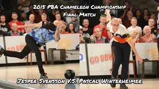 2015 PBA Chameleon Championship Final Match - Jesper Svensson V.S. Pascal Winterheimer