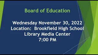 Board of Education Meeting 11-30-22