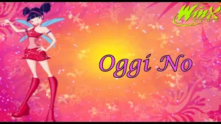 Winx Club 1 - Oggi No [Lyrics]