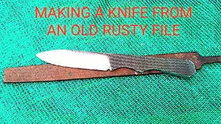 KNIFE MAKING / A SIMPLE KNIFE FROM AN OLD RUSTY FILE