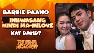 Barbie paano iniiwasang hindi ma-inlove kay David? | MARISOL ACADEMY QUICKIE