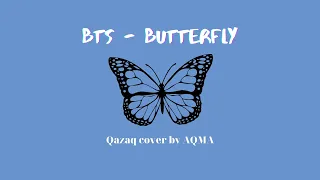 BTS - Butterfly qazaq/kazakh ver. cover (қазақша)