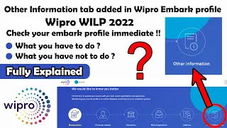 Other information tab added in Wipro Embark Profile | Wipro WILP 2022 | Fully Explained