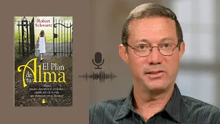 El plan de tu alma de Robert Schwartz