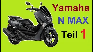 Yamaha N Max 125 Euro 4 - Test Deutsch - Motorroller Scooter A1 B196 Top Roller nmax Der Roller Alex