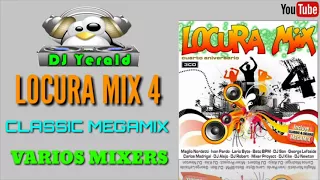 LOCURA MIX 4 - Classic Megamix