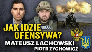 Wielki atak nadchodzi? Gdzie naprawdę chcą uderzyć Ukraińcy? - Mateusz Lachowski i Piotr Zychowicz