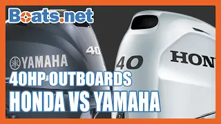 Honda vs. Yamaha 40 HP Outboards | Best 40 HP Outboard | 40HP Outboard Reviews | Boats.net