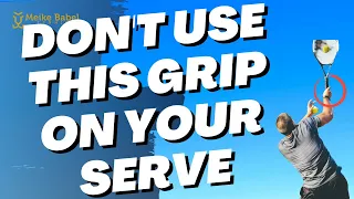 Don't Serve With The Wrong Grip In Tennis - How To Switch To The Right Grip