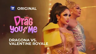 Lip Sync Showdown: Dragona vs. Valentine Royale | Drag You And Me Episode 7 Highlights