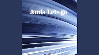 Janis (Lets Go)