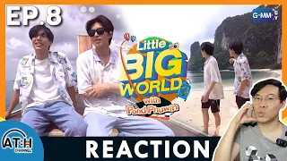 REACTION | LittleBIGworld with Pond Phuwin EP.8 | เกาะห้อง เกาะใจ | ATHCHANNEL | TV Shows EP.277