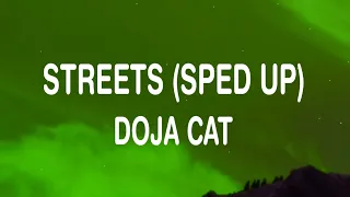 Doja Cat - Streets (Sped Up) (Lyrics)