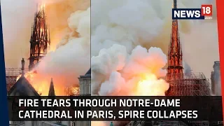 Notre-Dame | Fire Engulfs Popular Medieval Cathedral In Paris