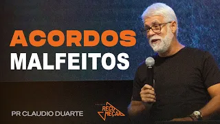 Acordos Malfeitos | Claudio Duarte