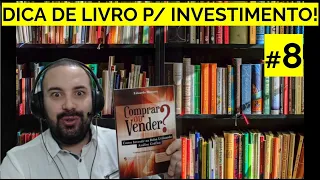 Dicas de livros do mercado financeiro ! Comprar ou Vender do  Eduardo Matsura