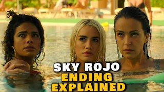 Sky Rojo Season 1 Ending Explained