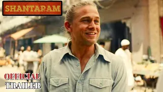 SHANTARAM - OFFICIAL TRAILER (2022) WATCH TRAILER