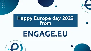 Happy Europe day 2022 from ENGAGE.EU!