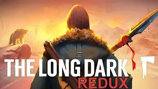 The Long Dark - Redux Story Mode Playthrough Part 1 (Getting Warm!)