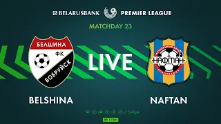 LIVE | Belshina – Naftan | Белшина —  Нафтан