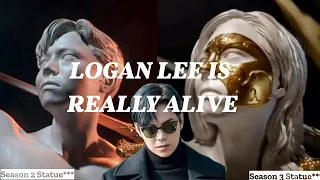 Logan Lee is Alive// HIS STATUE IS NOT REMOVED SO HE IS NOT DEAD!!